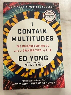 I Contain Multitudes by Ed Yong